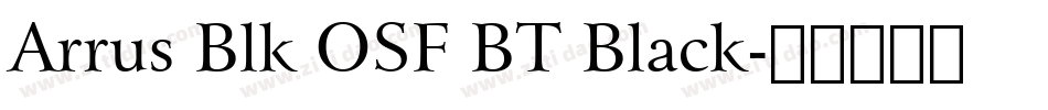 Arrus Blk OSF BT Black字体转换